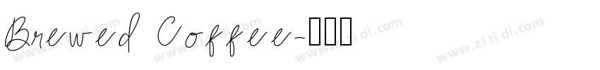 Brewed Coffee字体转换